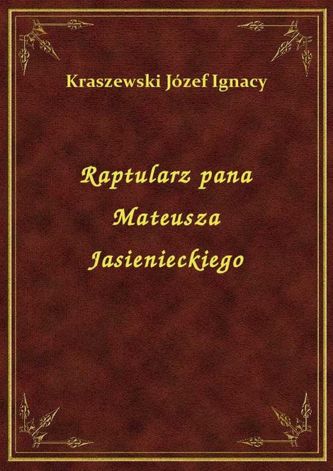 ebooki: Raptularz pana Mateusza Jasienieckiego – ebook