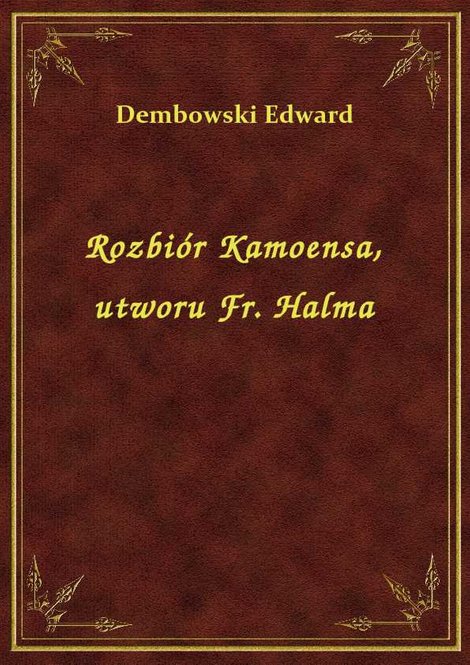 ebooki: Rozbiór Kamoensa, utworu Fr. Halma – ebook