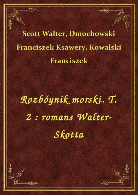 ebooki: Rozbóynik morski. T. 2 : romans Walter-Skotta – ebook