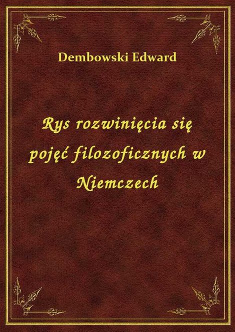 ebooki: Rys rozwinięcia się pojęć filozoficznych w Niemczech – ebook
