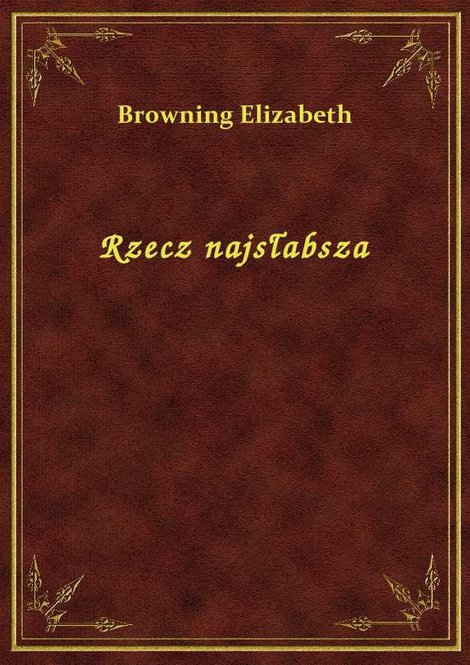 ebooki: Rzecz najsłabsza – ebook