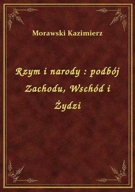 ebooki: Rzym i narody : podbój Zachodu, Wschód i Żydzi – ebook