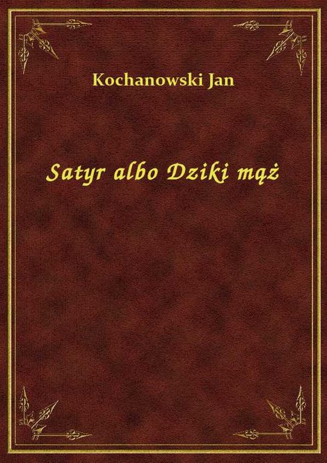 ebooki: Satyr albo Dziki mąż – ebook