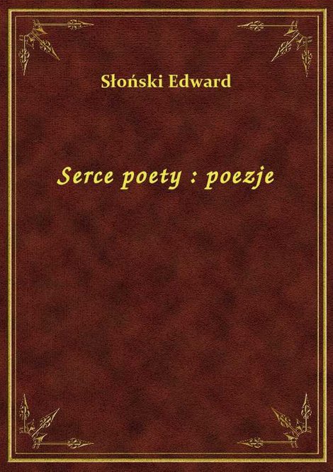ebooki: Serce poety : poezje – ebook