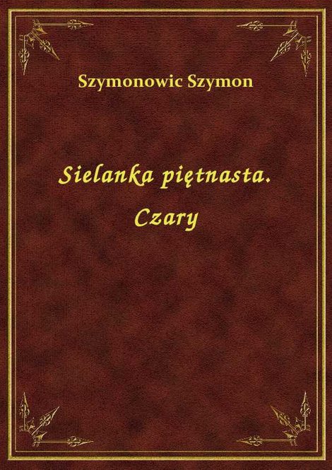 ebooki: Sielanka piętnasta. Czary – ebook