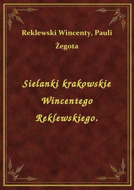 ebooki: Sielanki krakowskie Wincentego Reklewskiego. – ebook