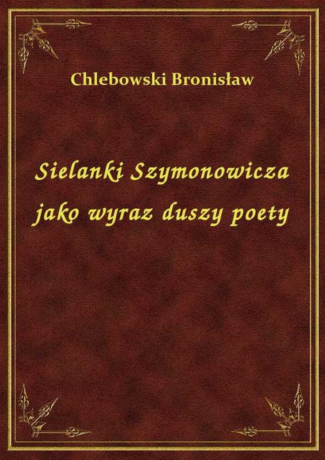 ebooki: Sielanki Szymonowicza jako wyraz duszy poety – ebook