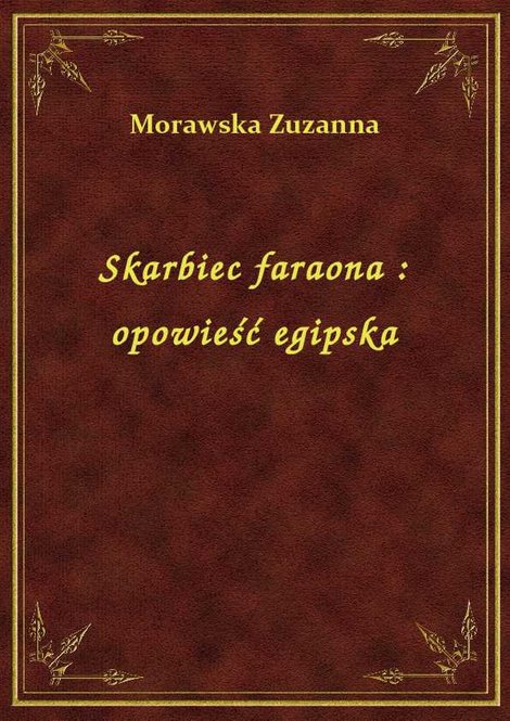 ebooki: Skarbiec faraona : opowieść egipska – ebook