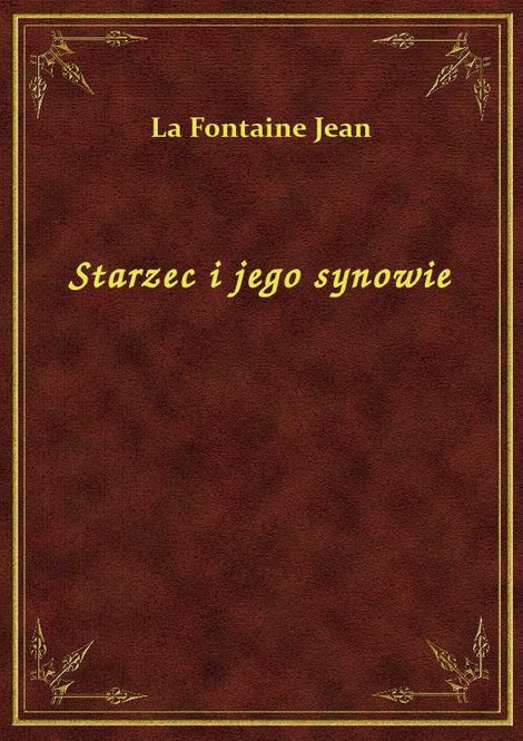 ebooki: Starzec i jego synowie – ebook