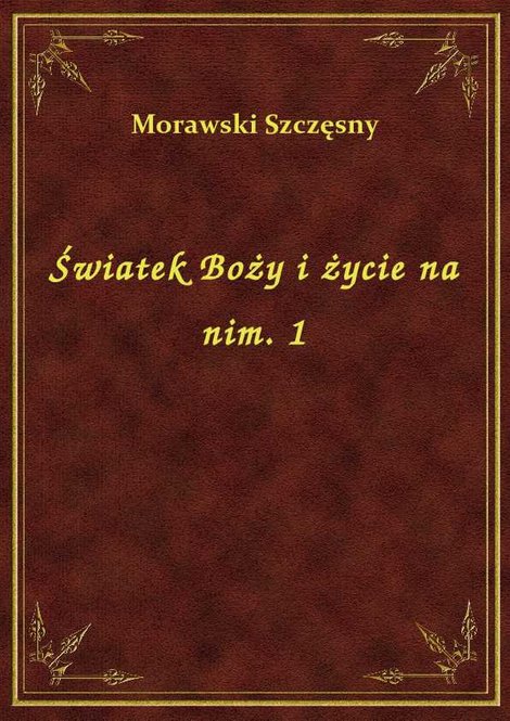 ebooki: Światek Boży i życie na nim. 1 – ebook