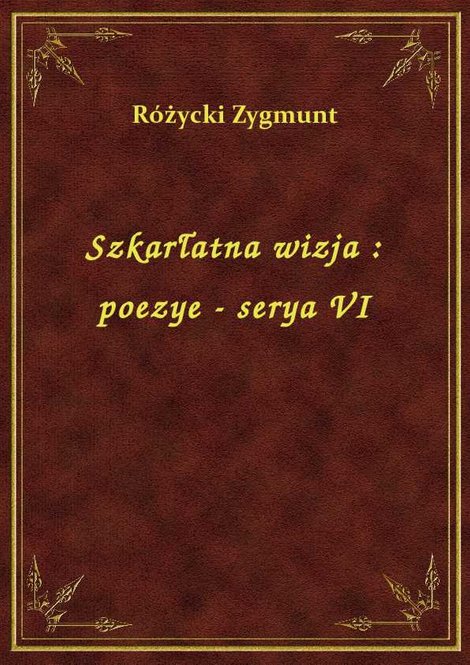 ebooki: Szkarłatna wizja : poezye - serya VI – ebook