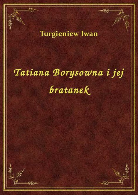 ebooki: Tatiana Borysowna i jej bratanek – ebook
