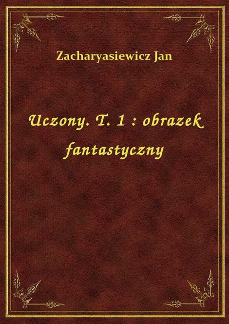 ebooki: Uczony. T. 1 : obrazek fantastyczny – ebook