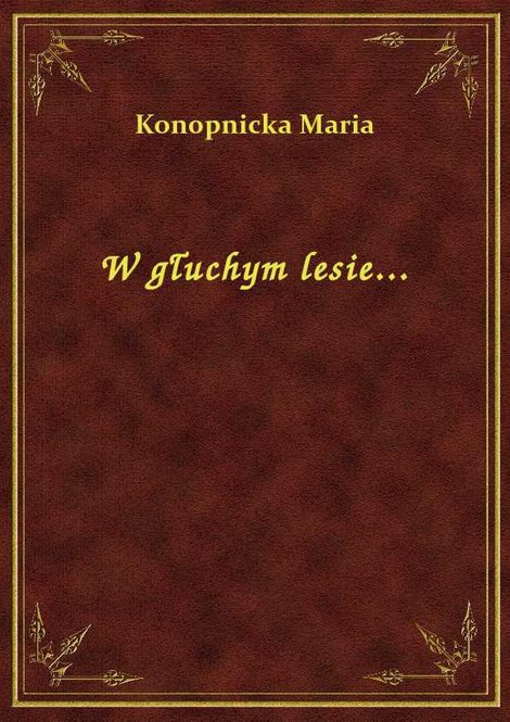 ebooki: W głuchym lesie... – ebook