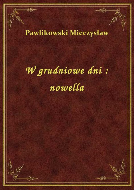 ebooki: W grudniowe dni : nowella – ebook