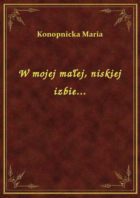 ebooki: W mojej małej, niskiej izbie... – ebook