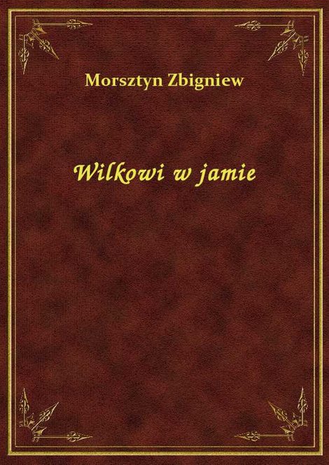 ebooki: Wilkowi w jamie – ebook