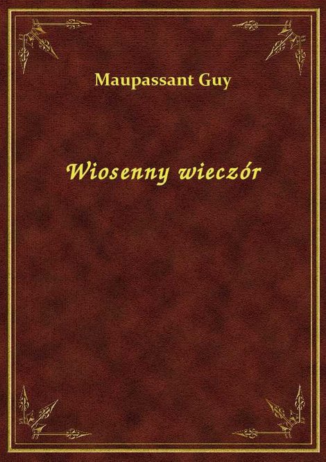 ebooki: Wiosenny wieczór – ebook