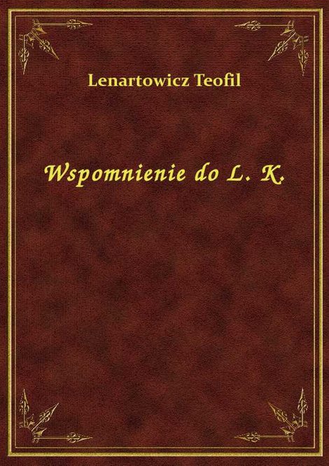 ebooki: Wspomnienie do L. K. – ebook