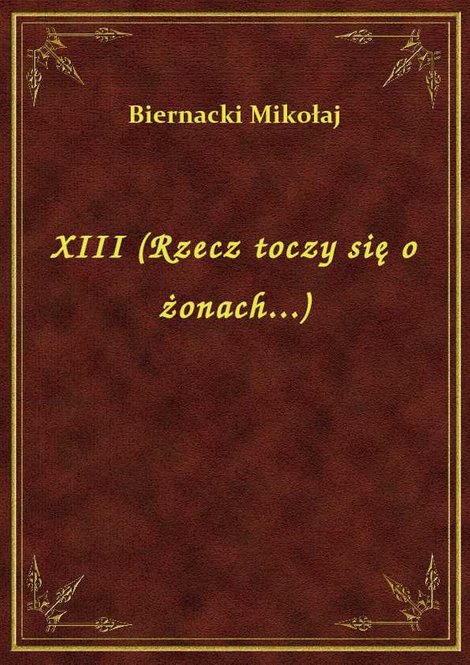 ebooki: XIII (Rzecz toczy się o żonach...) – ebook