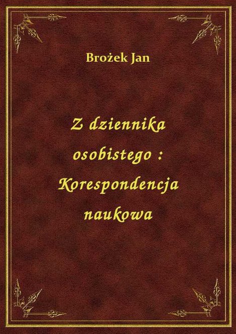 ebooki: Z dziennika osobistego : Korespondencja naukowa – ebook