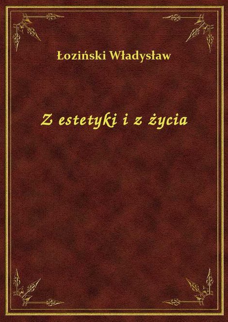 ebooki: Z estetyki i z życia – ebook