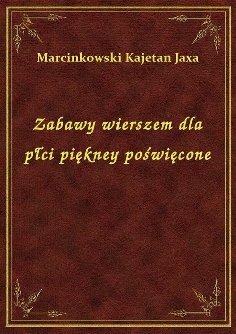 ebooki: Zabawy wierszem dla płci piękney poświęcone – ebook