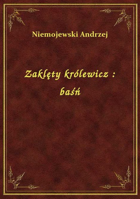 ebooki: Zaklęty królewicz : baśń – ebook