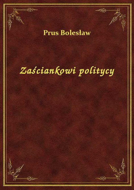 ebooki: Zaściankowi politycy – ebook