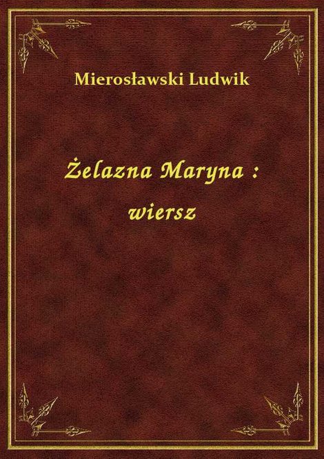 ebooki: Żelazna Maryna : wiersz – ebook