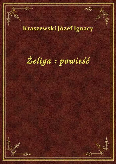 ebooki: Żeliga : powieść – ebook