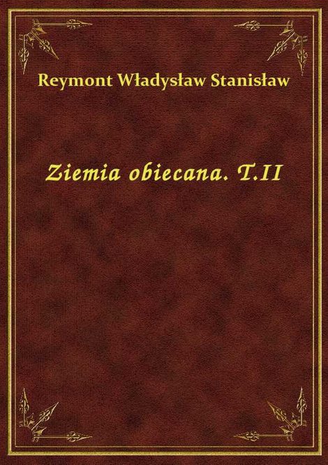 ebooki: Ziemia obiecana. T.II – ebook