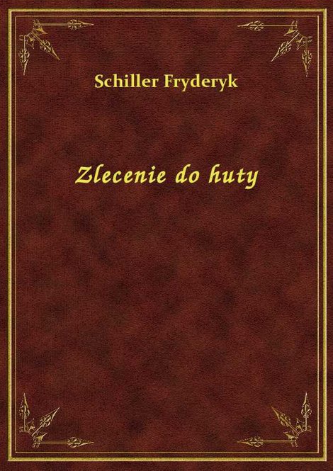 ebooki: Zlecenie do huty – ebook
