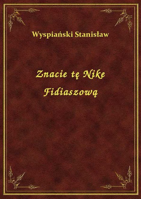 ebooki: Znacie tę Nike Fidiaszową – ebook