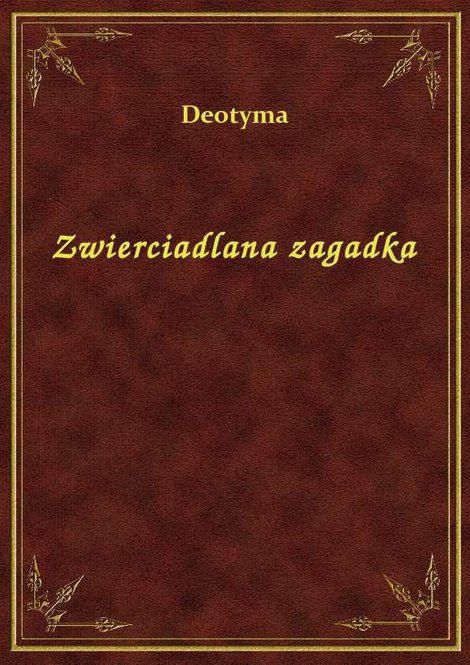 ebooki: Zwierciadlana zagadka – ebook