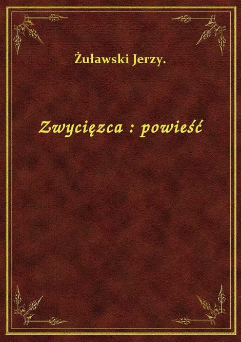ebooki: Zwycięzca : powieść – ebook