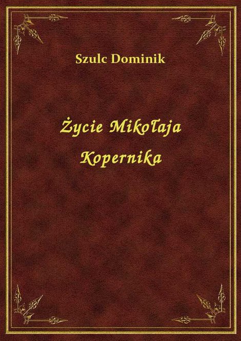 ebooki: Życie Mikołaja Kopernika – ebook