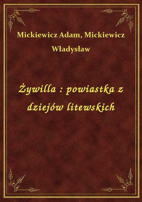 ebooki: Żywilla : powiastka z dziejów litewskich – ebook
