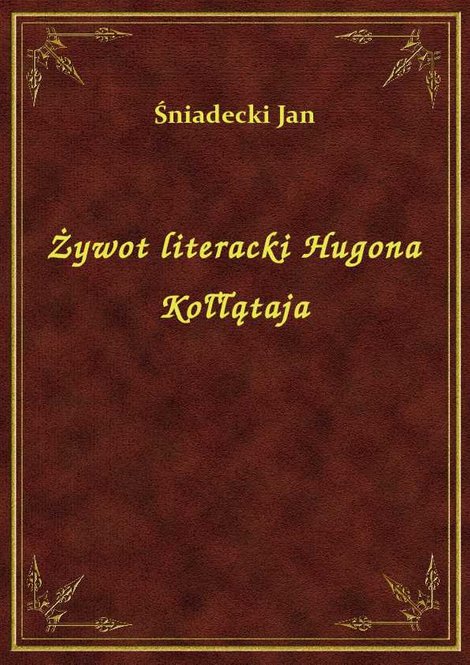 ebooki: Żywot literacki Hugona Kołłątaja – ebook