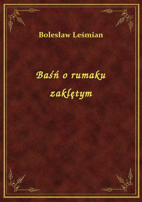 ebooki: Baśń o rumaku zaklętym – ebook