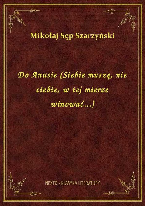 ebooki: Do Anusie (Siebie muszę, nie Ciebie, w tej mierze winować...) – ebook