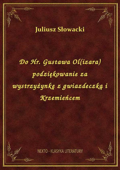 ebooki: Do Hr. Gustawa Ol(izara) podziękowanie za wystrzyżynkę z gwiazdeczką i Krzemieńcem – ebook