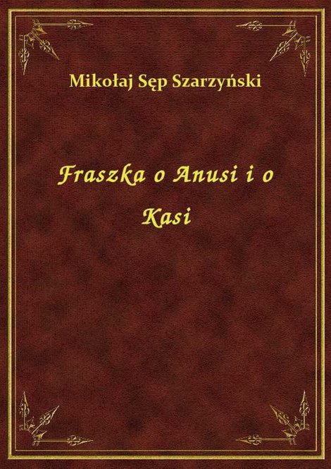 ebooki: Fraszka o Anusi i o Kasi – ebook