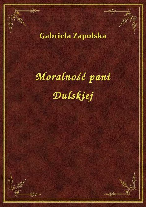 ebooki: Moralność pani Dulskiej – ebook