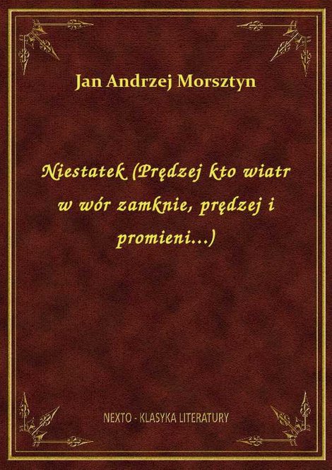 ebooki: Niestatek (Prędzej kto wiatr w wór zamknie, prędzej i promieni...) – ebook