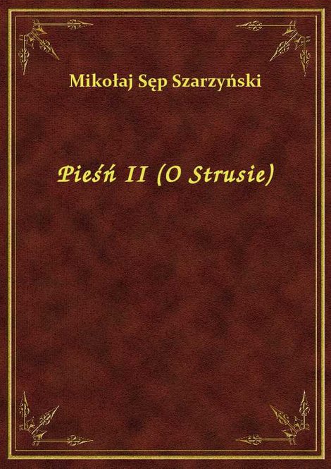 ebooki: Pieśń II (O Strusie) – ebook