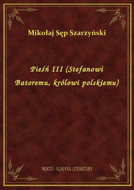 ebooki: Pieśń III (Stefanowi Batoremu, królowi polskiemu) – ebook