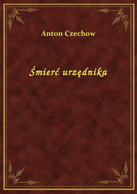 ebooki: Śmierć urzędnika – ebook