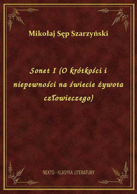 ebooki: Sonet I (O krótkości i niepewności na świecie żywota człowieczego) – ebook