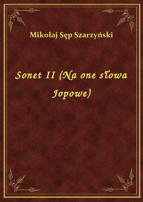 ebooki: Sonet II (Na one słowa Jopowe) – ebook